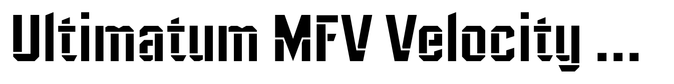 Ultimatum MFV Velocity Bold